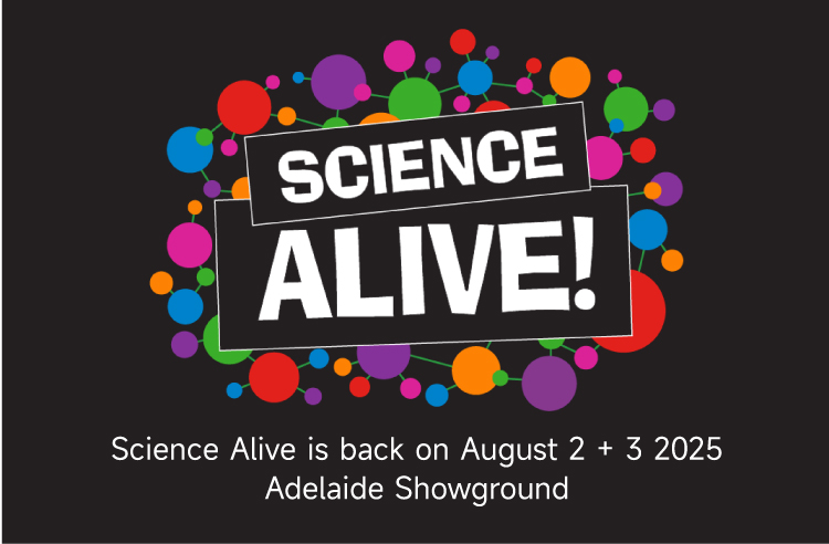 SCIENCE ALIVE!